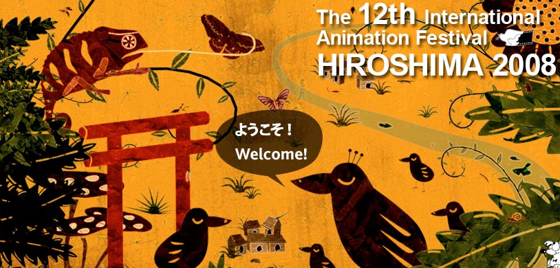LۃAj[VtFXeBo̓Aj[V|pʂĐEPva肢uƕavCe[}Ƃ1985N̑1ȗA2NɈxA8̍LŊJÂĂ܂BE̍En悩牞傳ꂽiʌJ`ŐRAOvȂǂ̗DGiIԃRyeBV͂߁AO̗LȃAj[VƂ̍iqiȂǓʃvOAWA[NVbvȂǂō\鑍Aj[VfՂłBThe 12th International Animation Festival HIROSHIMA